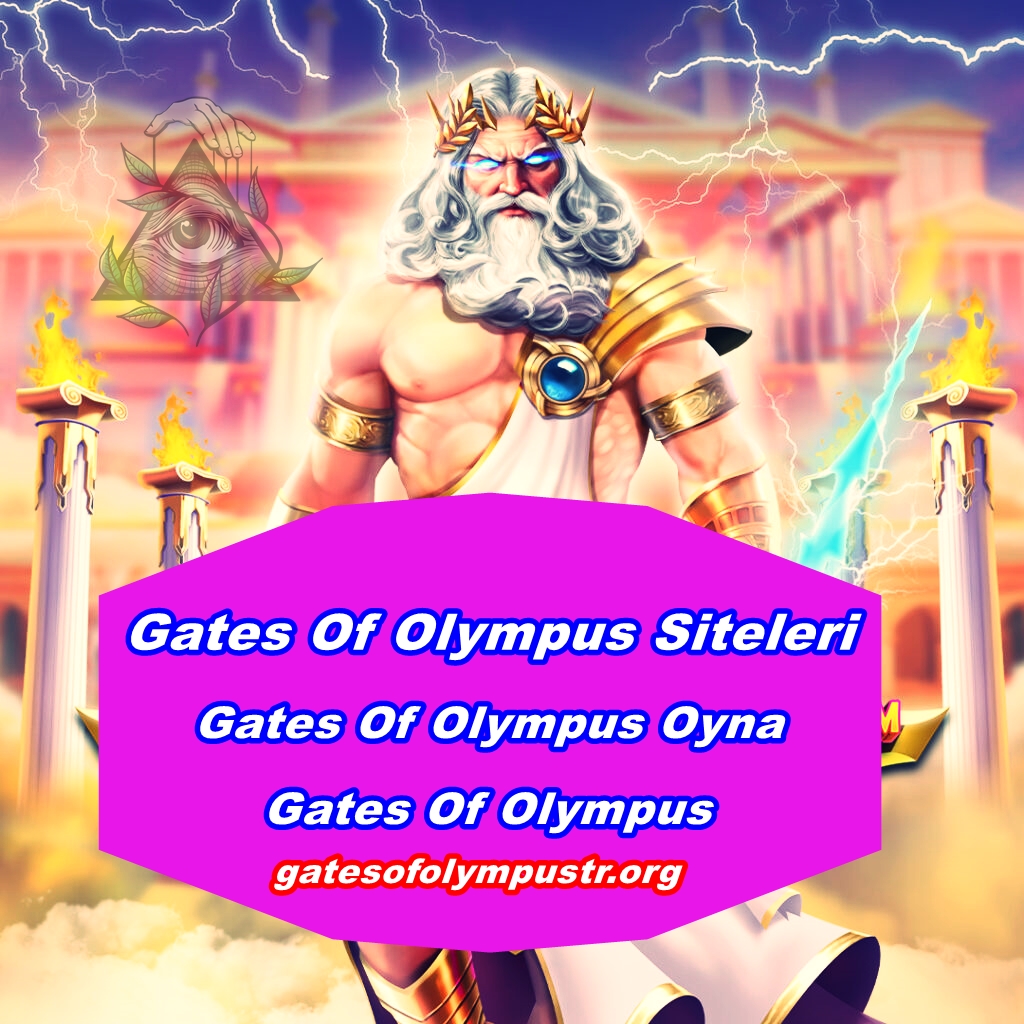 Gates Of Olympus Siteleri